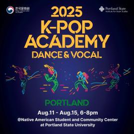 2025 K팝 아카데미 in 포틀랜드